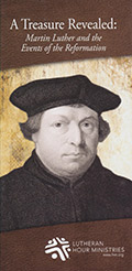 A Treasure Revealed: Martin Luther and the Events of the Reformation-0